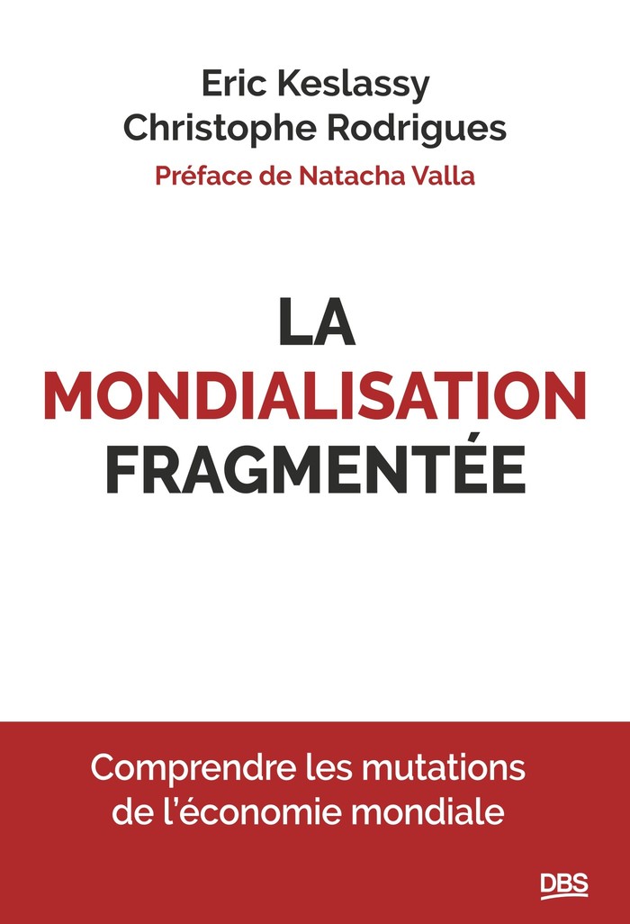 Couverture de « La mondialisation fragmentée » (De Boeck Supérieur)