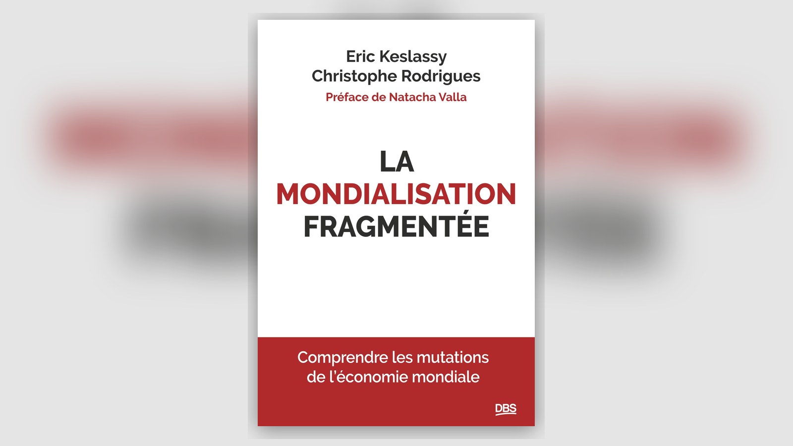 La mondialisation fragmentée